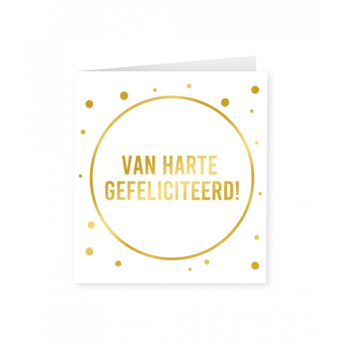 Gold white cards - Van harte gefeliciteerd