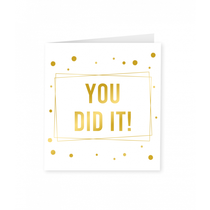 Gold white cards - You did it